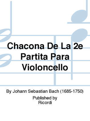 Book cover for Chacona De La 2e Partita Para Violoncello