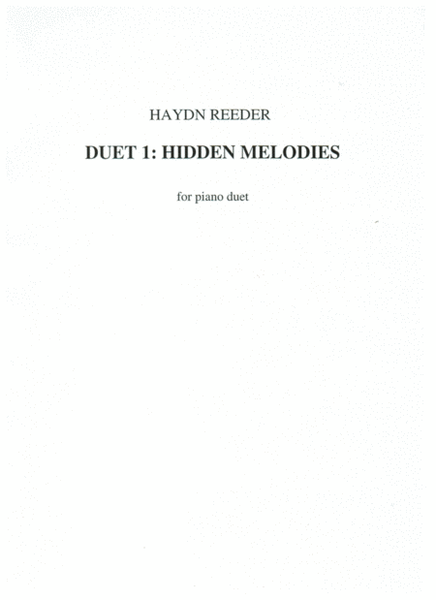 Duet 1: Hidden Melodies, for piano four hands