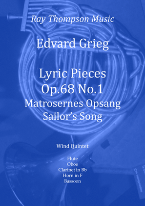 Grieg: Lyric Pieces Op.68 No.1 "Matrosernes Opsang" (Sailor's Song) - wind quintet