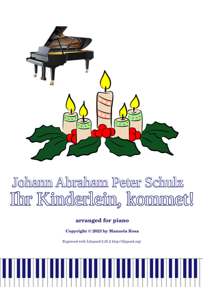 Ihr Kinderlein, kommet (arranged for piano)