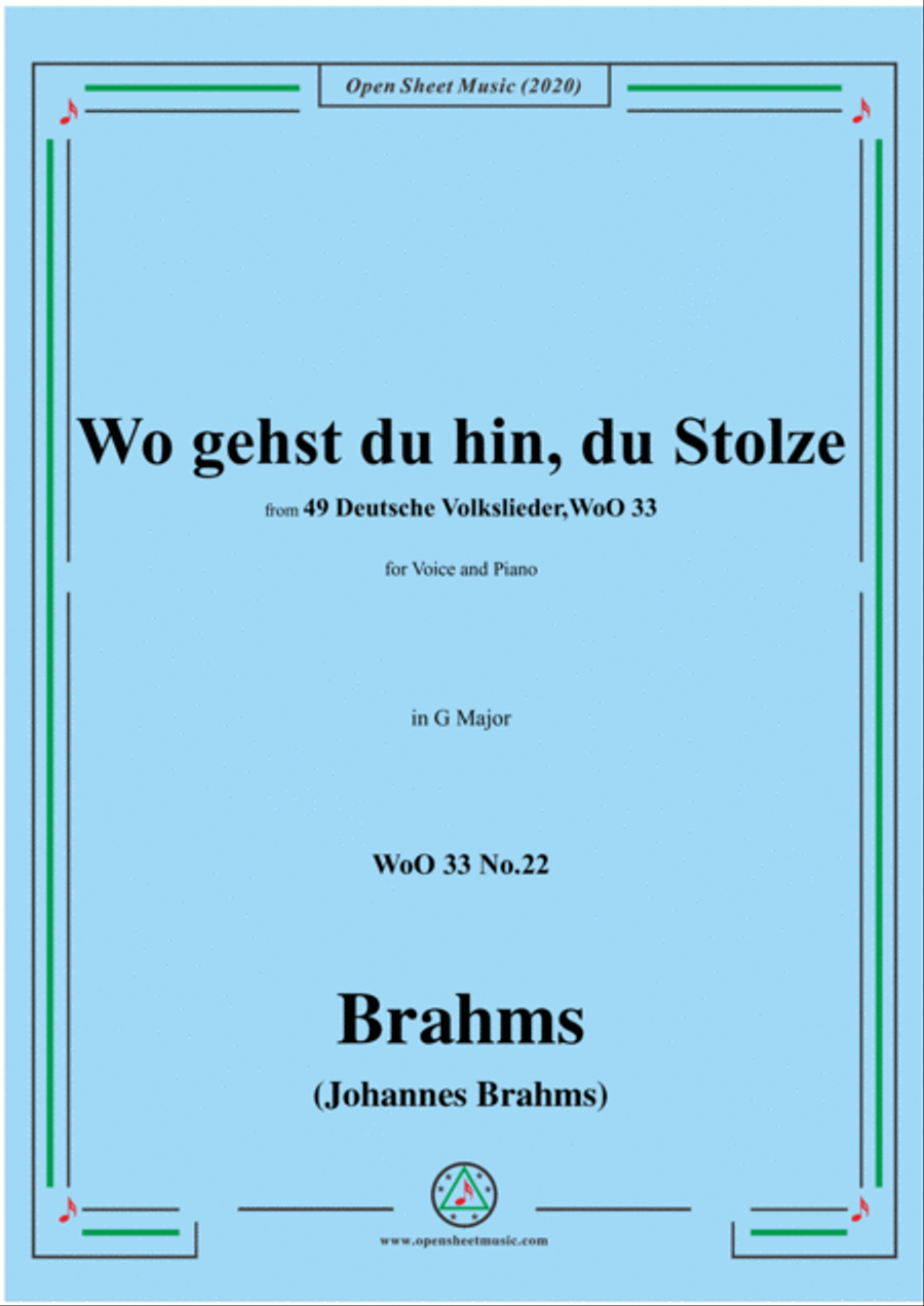 Brahms-Wo gehst du hin,du Stolze?,WoO 33 No.22,from '49 Deutsche Volkslieder,WoO 33',in G Major,for Voice scores gallery preview page 1