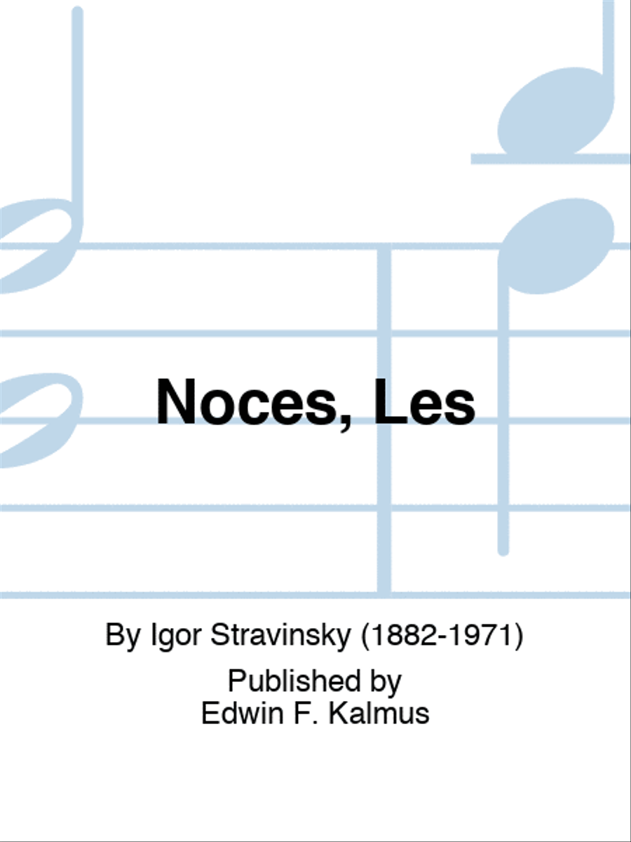 Noces, Les