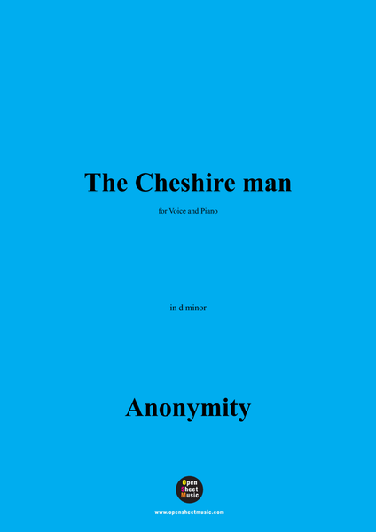 Anonymous-The Cheshire man,in d minor