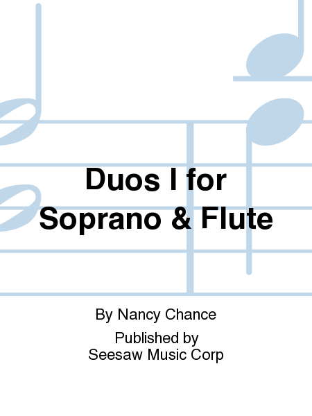 Duos I for Soprano & Flute