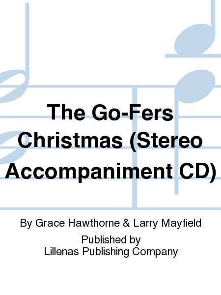 The Go-Fers Christmas (Stereo Accompaniment CD)