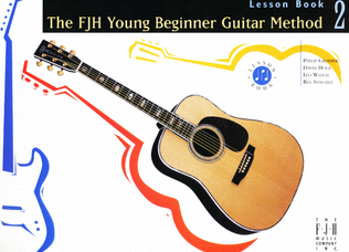 Book cover for The FJH Young Beginner Guitar Method, Lesson Book 2
