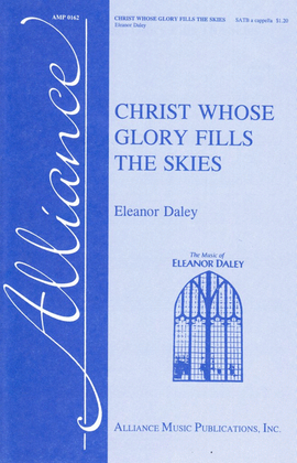 Book cover for Christ Whose Glory Fills the Skies