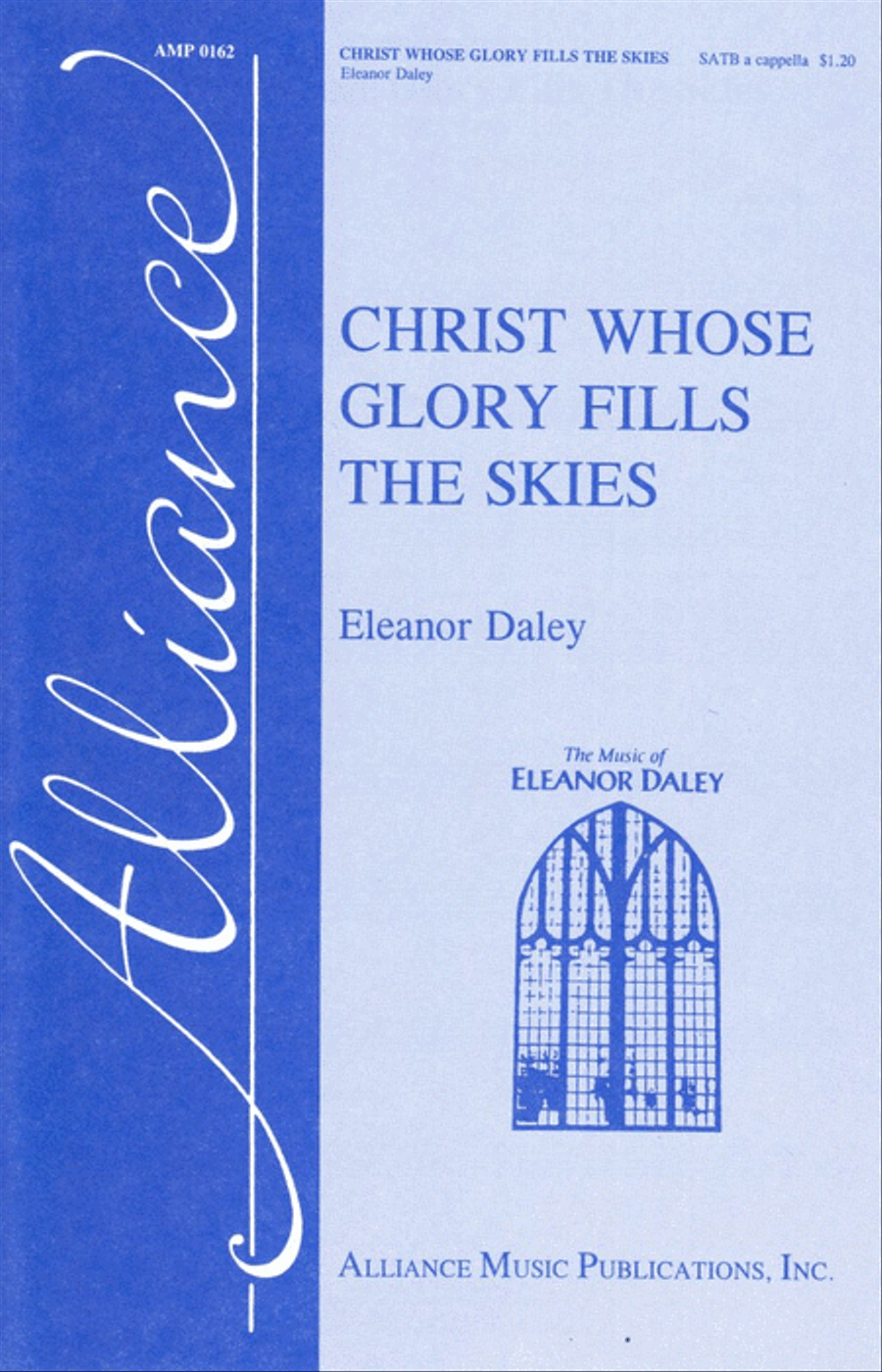 Christ Whose Glory Fills the Skies