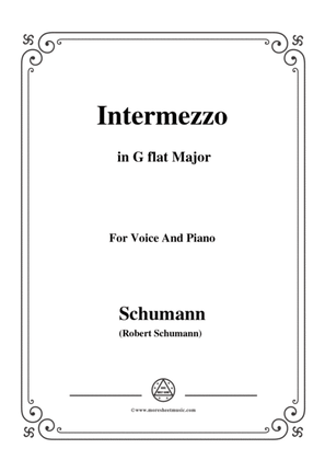 Schumann-Intermezzo,in G flat Major,for Voice and Piano