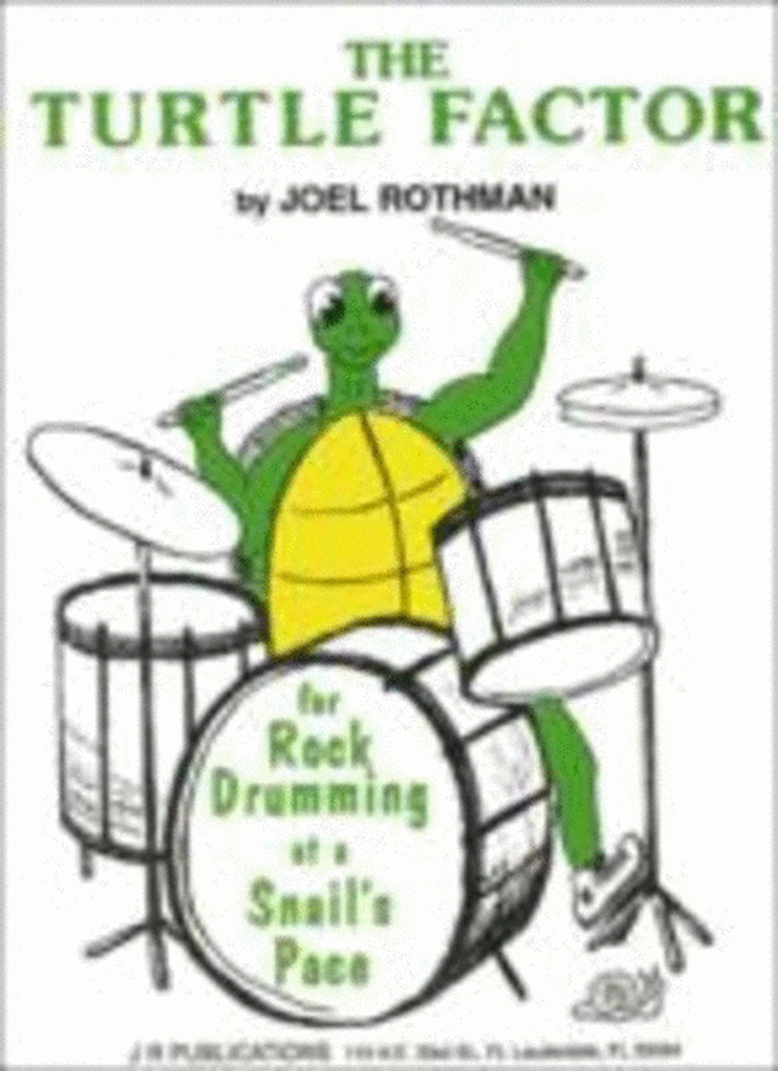 Turtle Factor For Rock Drumming At A Snails Pace
