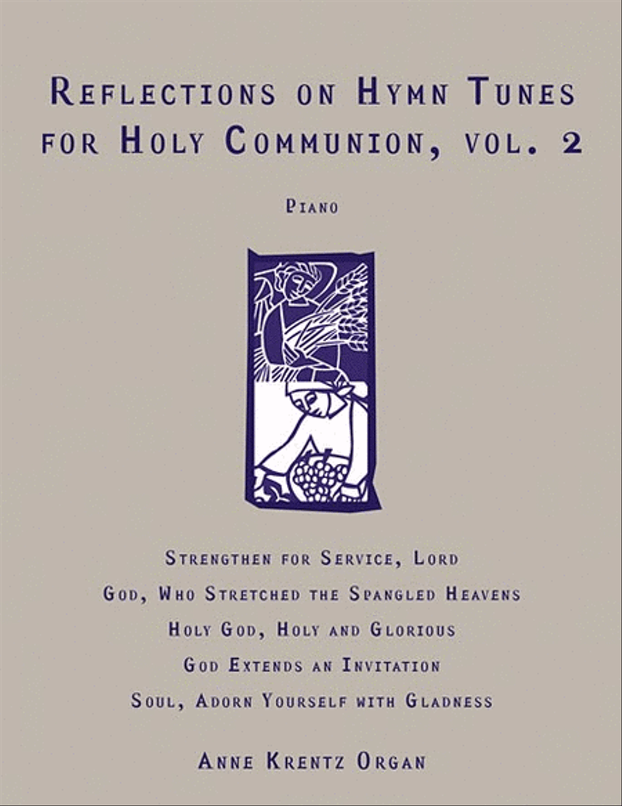 Reflections on Hymn Tunes for Holy Communion, Vol. 2