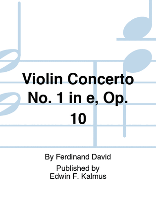 Violin Concerto No. 1 in e, Op. 10
