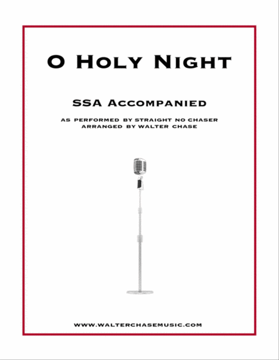 O Holy Night (as performed by Straight No Chaser) - SSA SSA scores gallery preview page 1