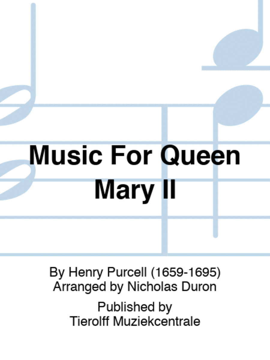 Music For Queen Mary II