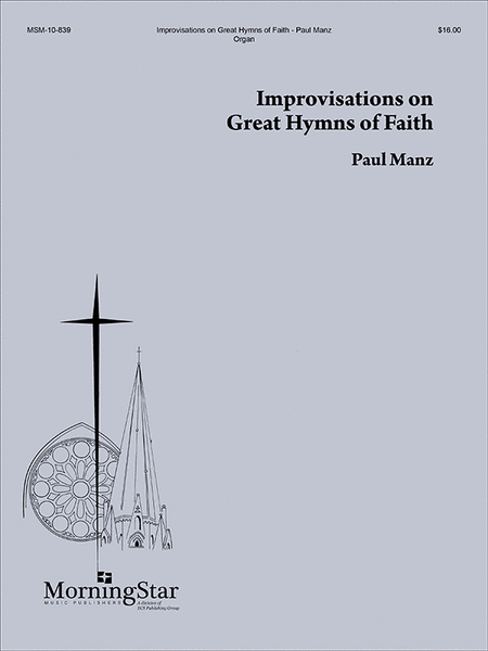 Improvisations on Great Hymns of Faith