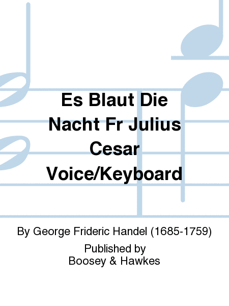 Es Blaut Die Nacht Fr Julius Cesar Voice/Keyboard