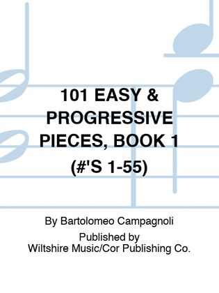 Book cover for 101 EASY & PROGRESSIVE PIECES, BOOK 1 (#'S 1-55)