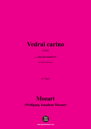 W. A. Mozart-Vedrai carino(Aria),in F Major