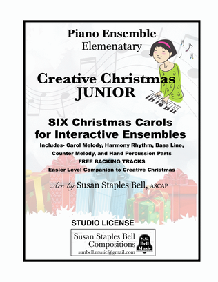 Book cover for Creative Christmas JUNIOR for Elementary. Six Carols for Interactive Ensembles