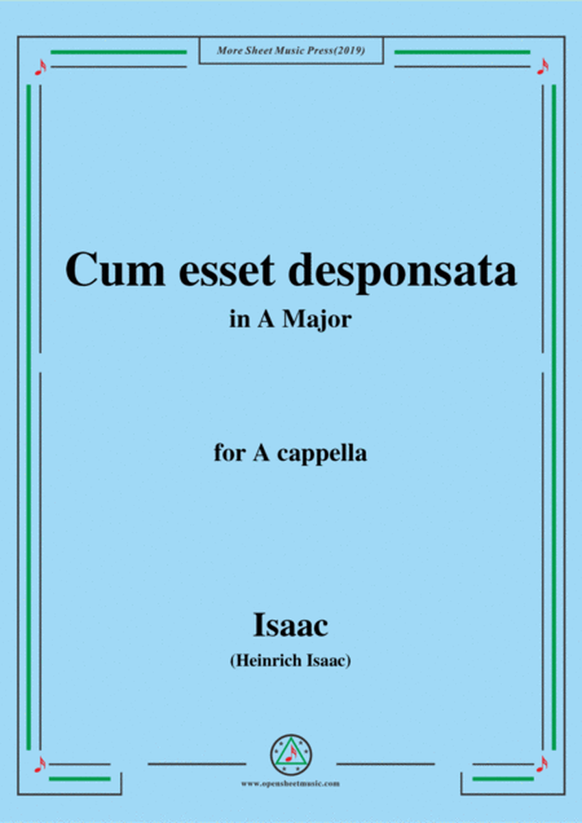 Isaac-Cum esset desponsata,in A Major,for A cappella image number null