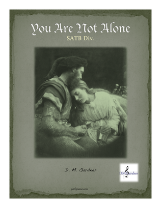You Are Not Alone (SATB divisi)