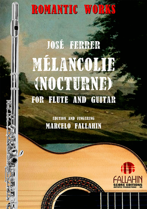 Book cover for MÉLANCOLIE (NOCTURNE) OP.23 - JOSÉ FERRER - FOR FLUTE AND GUITAR
