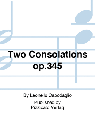 Two Consolations op.345
