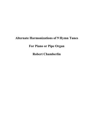 Alternate Harmonizations of 9 Hymn Tunes