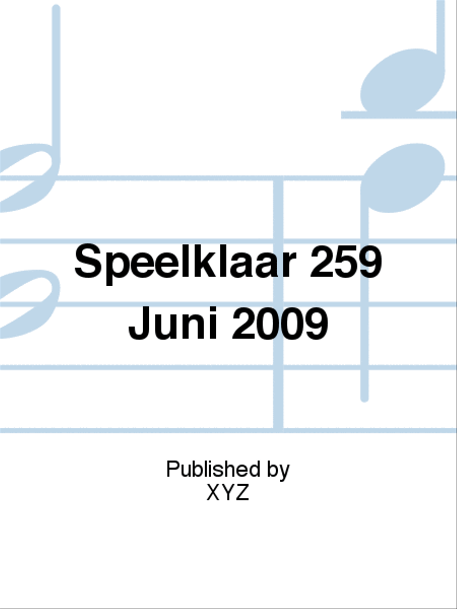 Speelklaar 259 Juni 2009 Speelklaar 259 Juni 2009 Voice scores gallery preview page 1