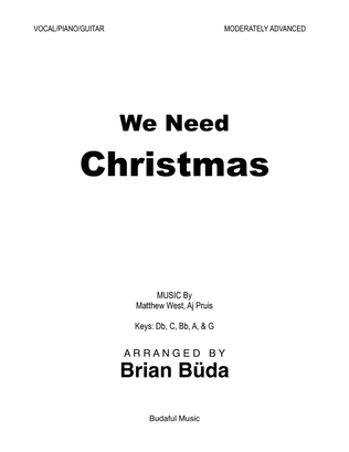We Need Christmas
