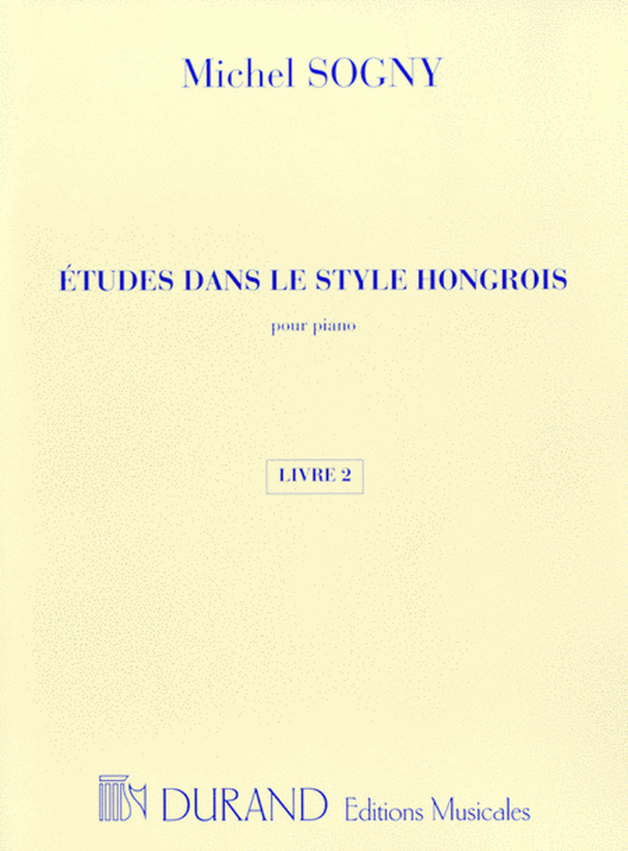 Etudes Dans Le Style Hongrois - Livre 2