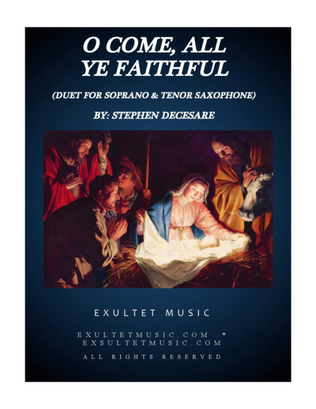 Book cover for O Come All Ye Faithful (Duet for Soprano and Tenor Saxophone)