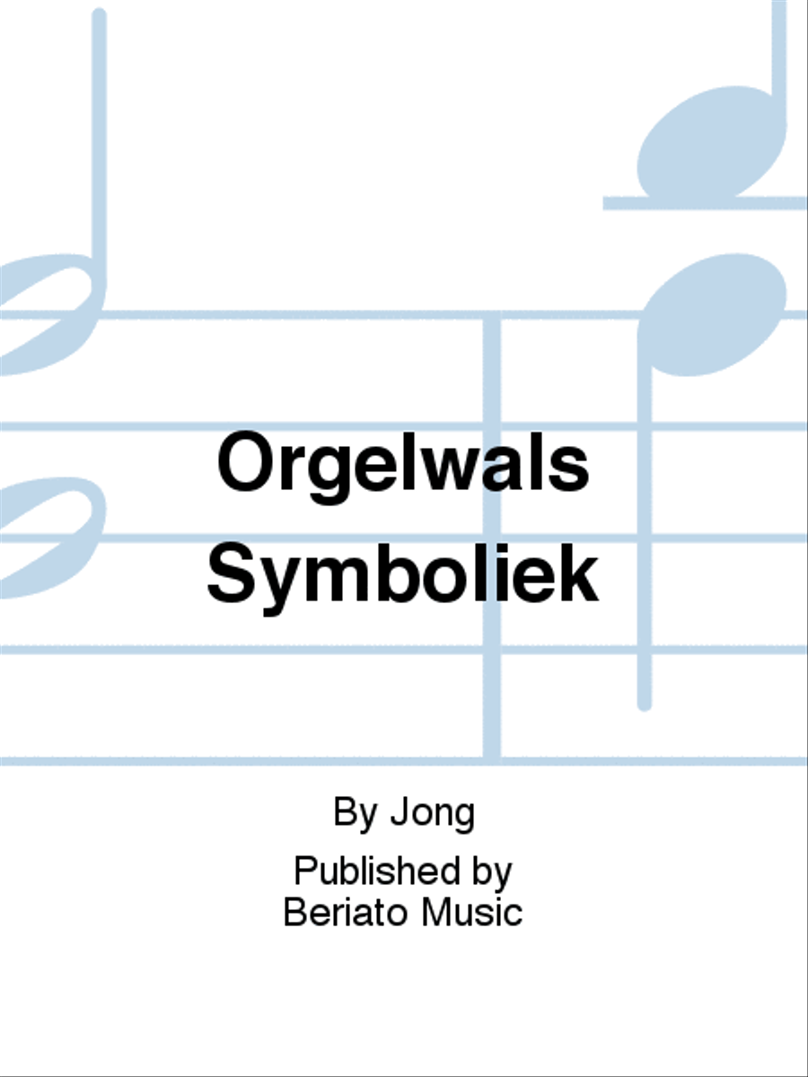 Orgelwals Symboliek Organ scores gallery preview page 1