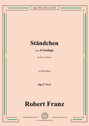 Book cover for Franz-Standchen,in D flat Major,Op.17 No.2,from 6 Gesange