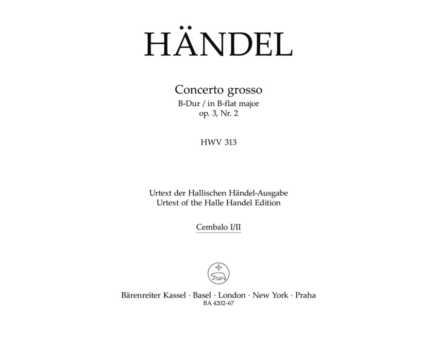 Concerto grosso B-Dur, op. 3/2, HWV 313