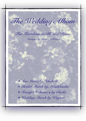 The Wedding Album, for Solo Trombone in Bb (Treble Clef) and Piano