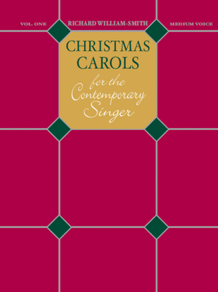 Christmas Carols for the Contemporary Singer - Vol. 1