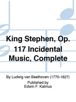 Book cover for King Stephen, Op. 117 Incidental Music, Complete