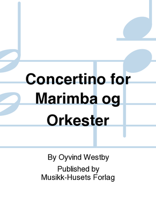 Concertino for Marimba og Orkester