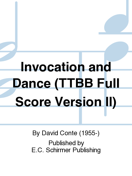 Invocation and Dance (TTBB Full Score Version II)