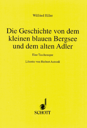 Hiller W Geschichte Bergsee+alter Adler