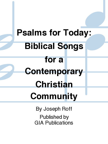Psalms for Today: Biblical Songs for a Contemporary Christian Community