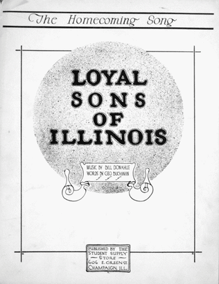 The Homecoming Song. Loyal Sons of Illinois