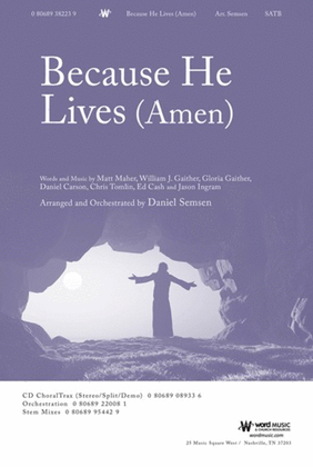 Because He Lives (Amen) - CD ChoralTrax