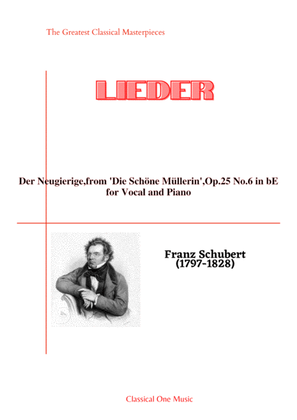 Schubert-Der Neugierige,from 'Die Schöne Müllerin',Op.25 No.6 in bE for Vocal and Piano