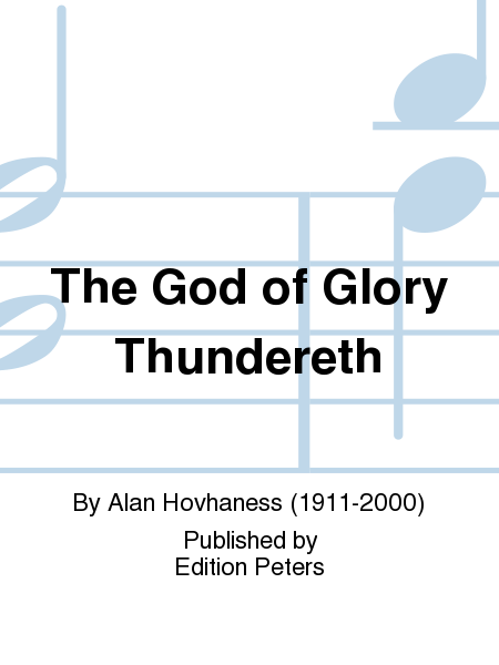 The God of Glory Thundereth