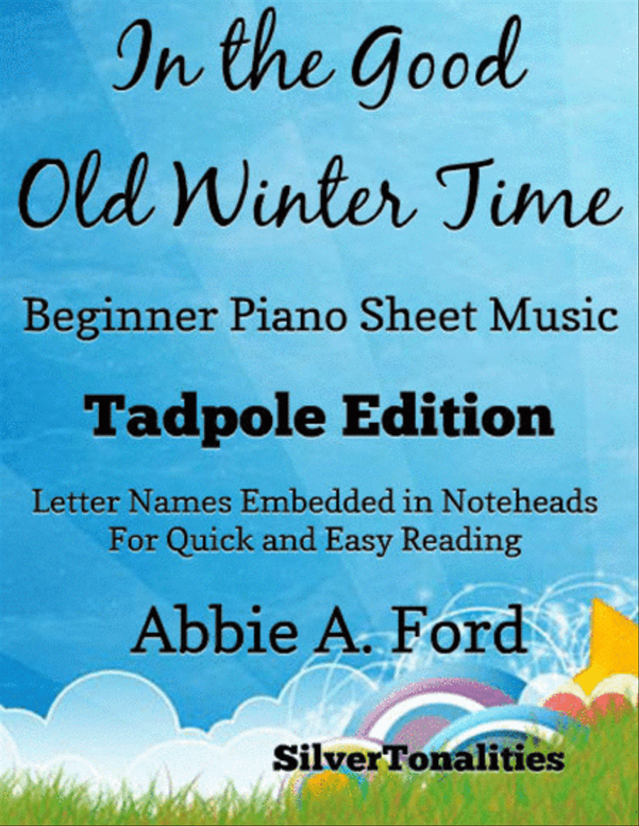 In the Good Old Winter Time Beginner Piano Sheet Music Easy Piano scores gallery preview page 1