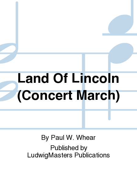 Land Of Lincoln (Concert March) image number null
