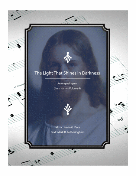 The Light That Shines in Darkness - an original hymn for SATB voices image number null