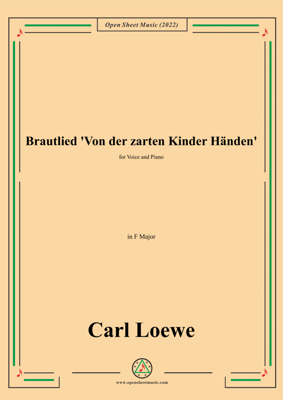 Loewe-Brautlied Von der zarten Kinder Handen,in F Major,for Voice and Piano Voice Solo scores gallery preview page 1